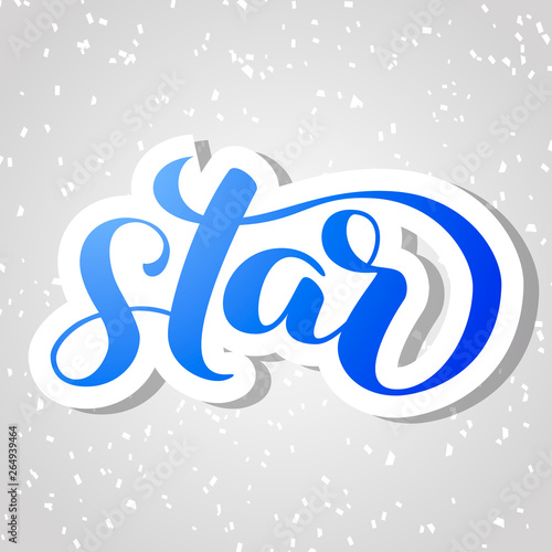 Star brush lettering. Vector illustration for clothes