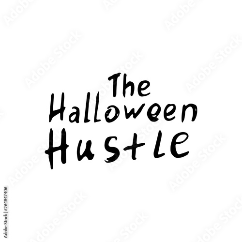 the Halloween hustle inscriptions