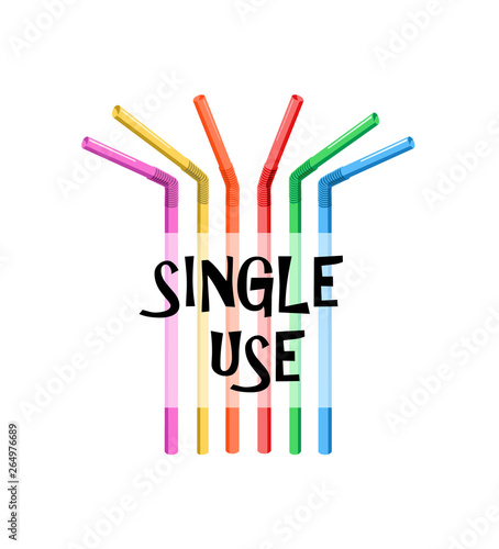 Vector image of different and brightly colored drinking straws with the text SINGLE USE