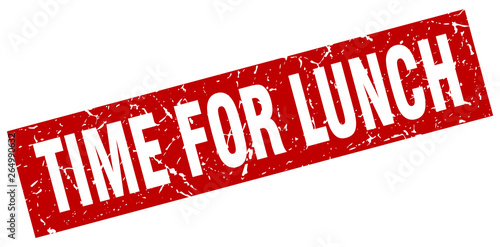 square grunge red time for lunch stamp