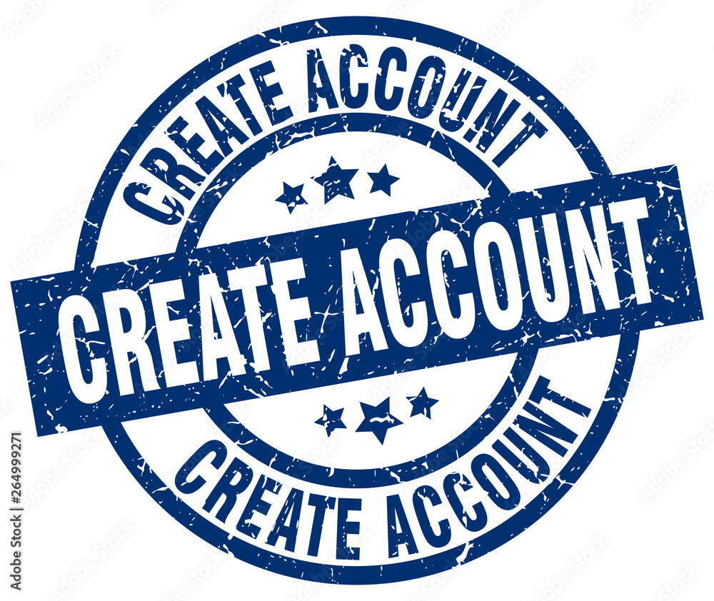 create account blue round grunge stamp create account blue round grunge stamp
