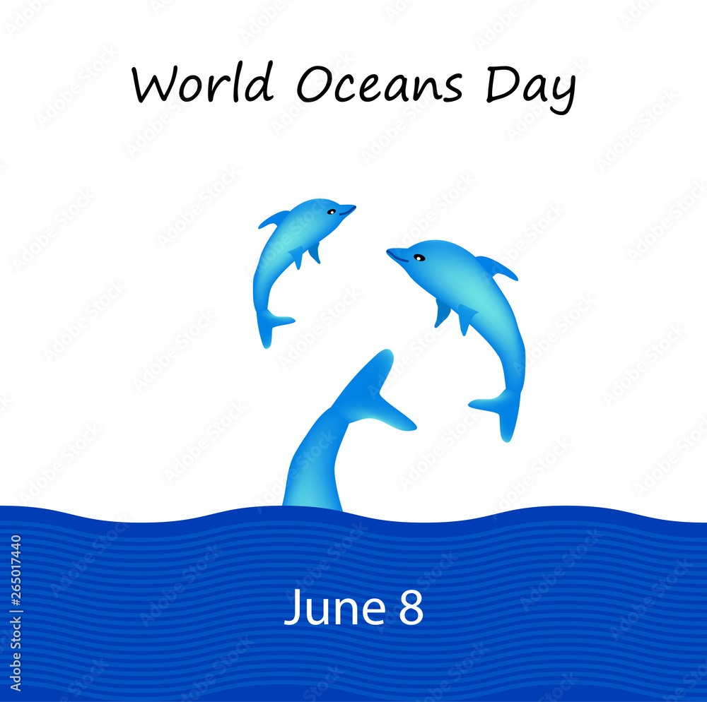 World Oceans Day. June 8. Dolphins on the background of the ocean. Vector illustration World Oceans Day. June 8. Dolphins on the background of the ocean. Vector illustration