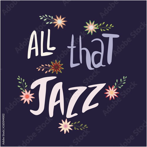 Photography All that jazz lettering