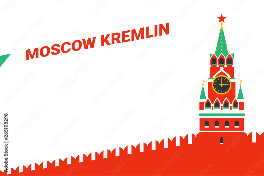 Moscow Kremlin poster template. Spasskaya tower of the Kremlin on red square in Moscow, Russia. Russian national landmark in flat style. City events banner.