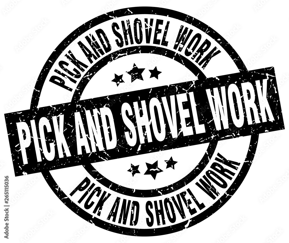 pick and shovel work round grunge black stamp pick and shovel work round grunge black stamp