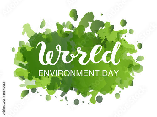 Creative Poster Or Banner Of World Environment Day with green watercolor splashes background
