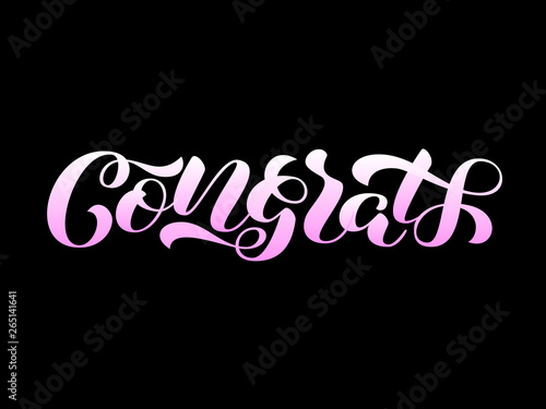 Congrats brush  lettering. Vector illustration for clothes