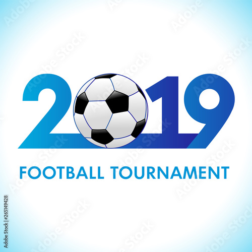 Football 2019, world championship blue sign. Design of stylish numbers and soccer ball for championship vector banner. World sport tournament of the competition 20 19