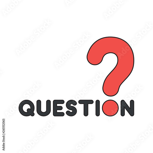 Vector icon concept of question word text with question mark. Black outlines and colored.