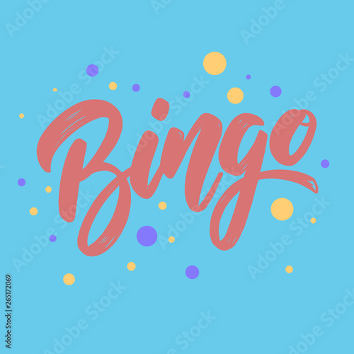 Bingo. Lettering phrase for postcard, banner, flyer.