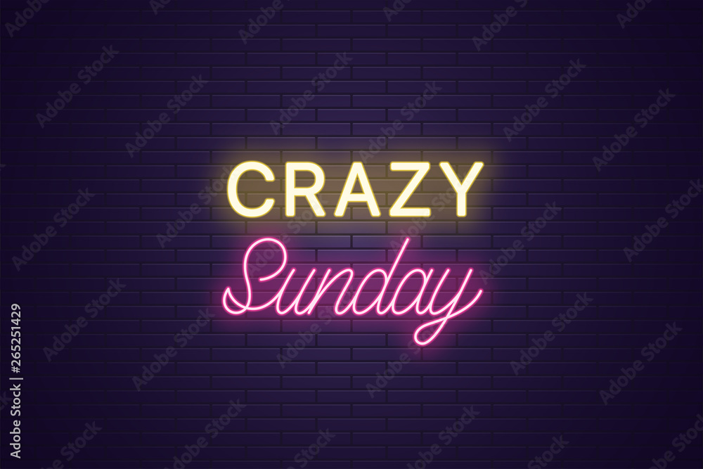 Obraz premium Neon composition of headline Crazy Sunday. Text