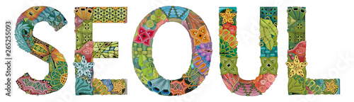 Capital of South Korea city Seoul. Vector decorative zentangle object for decoration