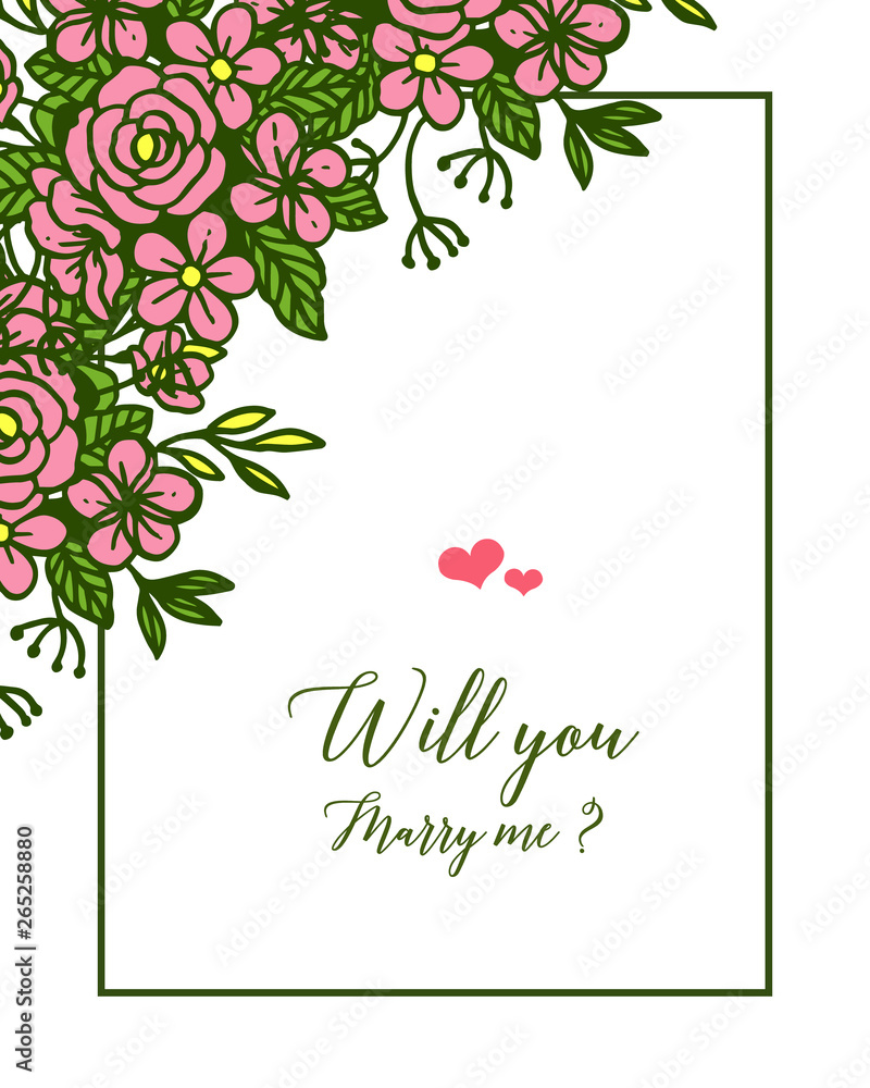Vector illustration frame flower rose and green leaves bloom for card will you marry me
