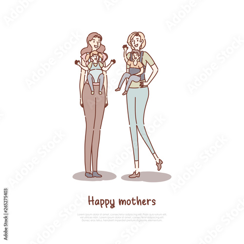 Mother holding children in baby carriers, happy moms friends walking together, girlfriends with kids banner template
