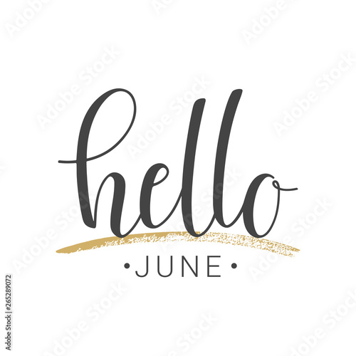 Vector illustration. Handwritten lettering of Hello June. Objects isolated on white background.