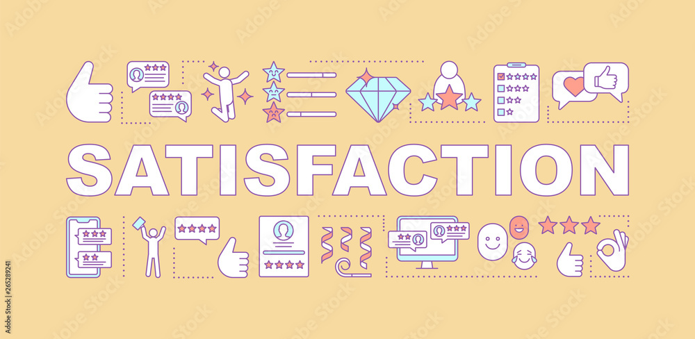 Satisfaction word concepts banner Satisfaction word concepts banner
