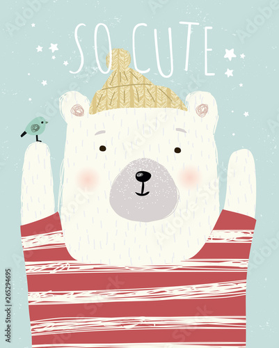 Cute wall interior poster, card or picture for the children's room. Vector drawn illustration of an animal bear with a bird. "So cute." Drawing in the nursery