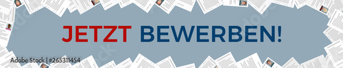 Jetzt Bewerben - Banner mit Bewerbungsokumenten