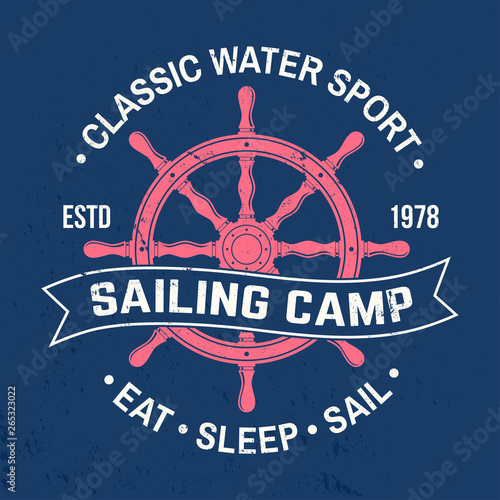 Yacht club badge. Vector. Concept for shirt, print, stamp or tee. Vintage typography design with steering hand wheel ship and ribbon silhouette. Ocean adventure. Classic water sport.