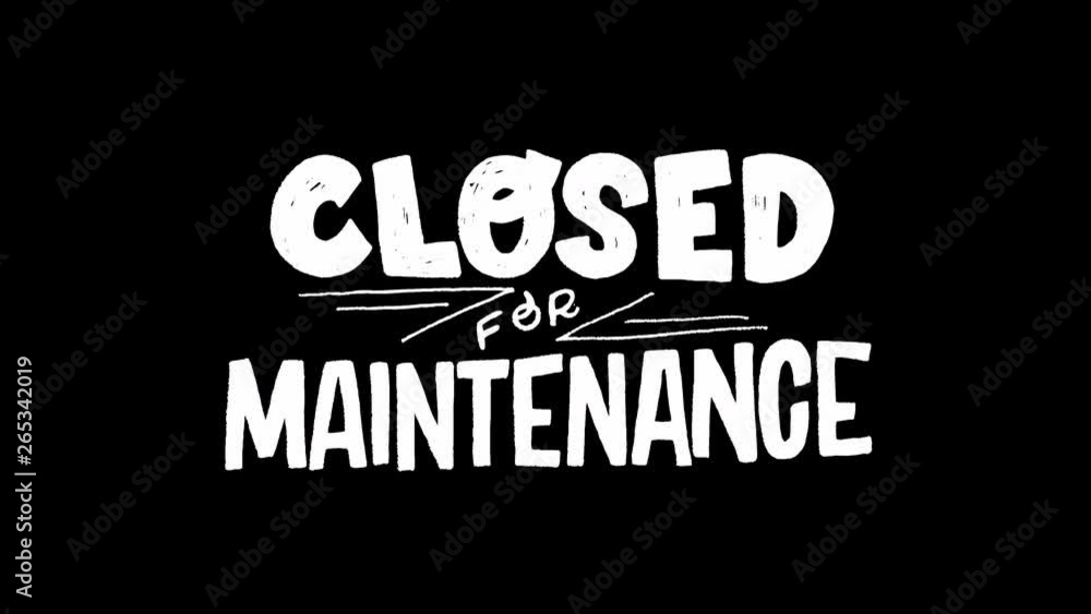 Animated hand drawn lettering inscription Closed for Maintenance on transparent background. Ultra HD motion graphic white text saying out of service and off work. Video clip with letters alpha channel Animated hand drawn lettering inscription Closed for Maintenance on transparent background. Ultra HD motion graphic white text saying out of service and off work. Video clip with letters alpha channel