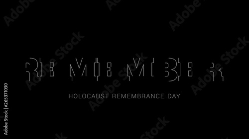 Holocaust Remembrance Day. Concept - The caption in the middle: REMEMBER is written with Missing letters