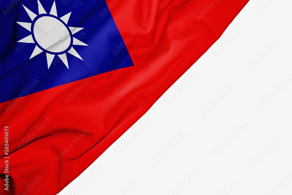Fototapeta premium Taiwan flag of fabric with copyspace for your text on white background.
