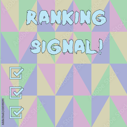 Handwriting text Ranking Signal. Conceptual photo characteristic of a website that search engine algorithms Obtuse Triangle Shape Forming Blurry Mosaic and Stained Glass Pattern Style