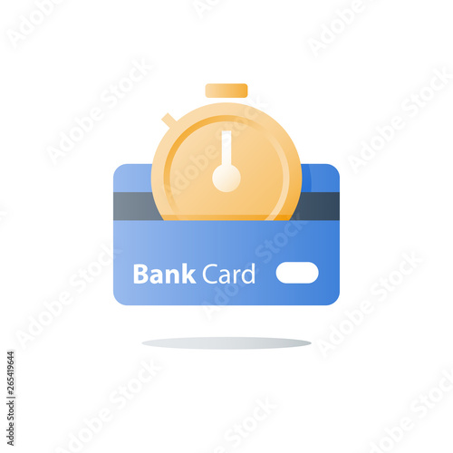 Credit card, payment installment, bank services, saving money, fast financial solution, bank card, stopwatch icon, instant transaction, time period, vector illustration
