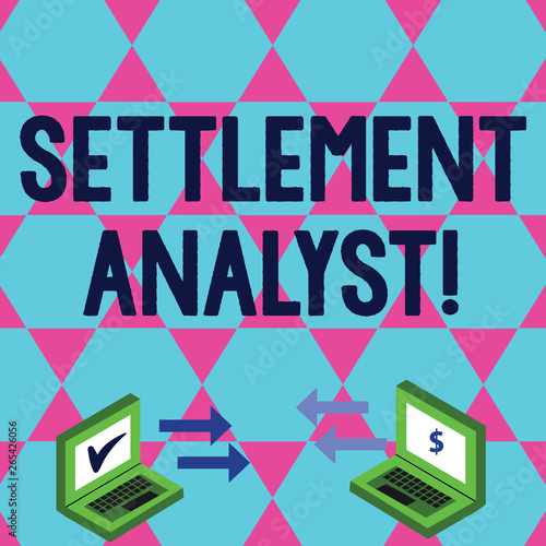 Word writing text Settlement Analyst. Business photo showcasing Negotiate settlement using the most effective means Exchange Arrow Icons Between Two Laptop with Currency Sign and Check Icons