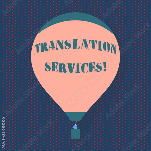 Handwriting text writing Translation Services. Conceptual photo organization that provide showing to translate speech Blank Pink Hot Air Balloon Floating with One Passenger Waving From Gondola