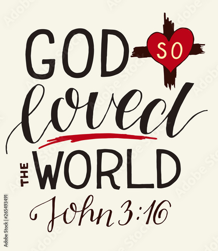 Golden Bible verse John 3 16 For God so loved the world, made hand lettering with heart and cross.