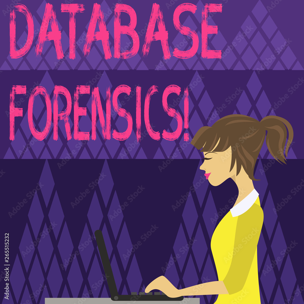 Writing note showing Database Forensics. Business concept for identifying transactions within a database system photo of Young Busy Woman Sitting Side View and Working on her Laptop Writing note showing Database Forensics. Business concept for identifying transactions within a database system photo of Young Busy Woman Sitting Side View and Working on her Laptop