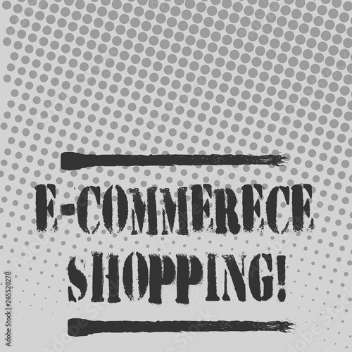 Text sign showing E Commerce Shopping. Business photo text directly buy goods or service from a seller over the web Halftone in Varied Sized Dots that Simulates Imagination of Continuous Tone photo