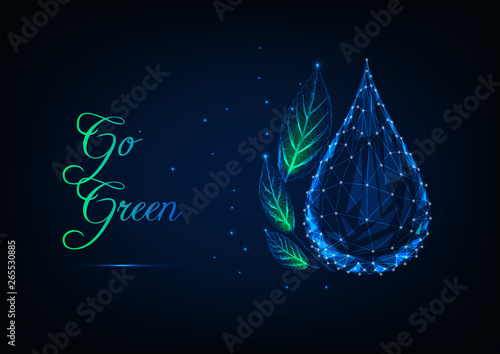Ecology concept with glowing low polygonal water drop, green leaves.