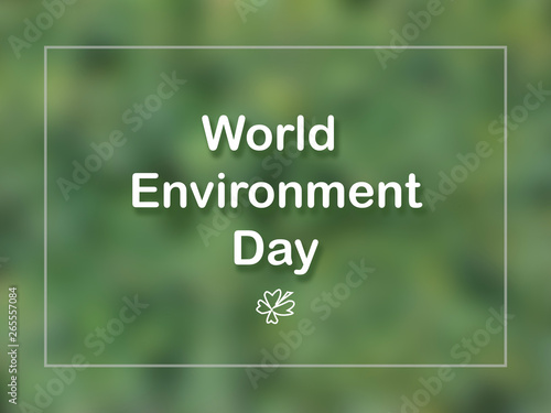 World Environment Day card with leaf and frame on green background.Banner devoted to care for planet ecology