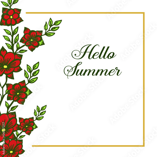 Vector illustration various ornate of red flower frame for template hello summer