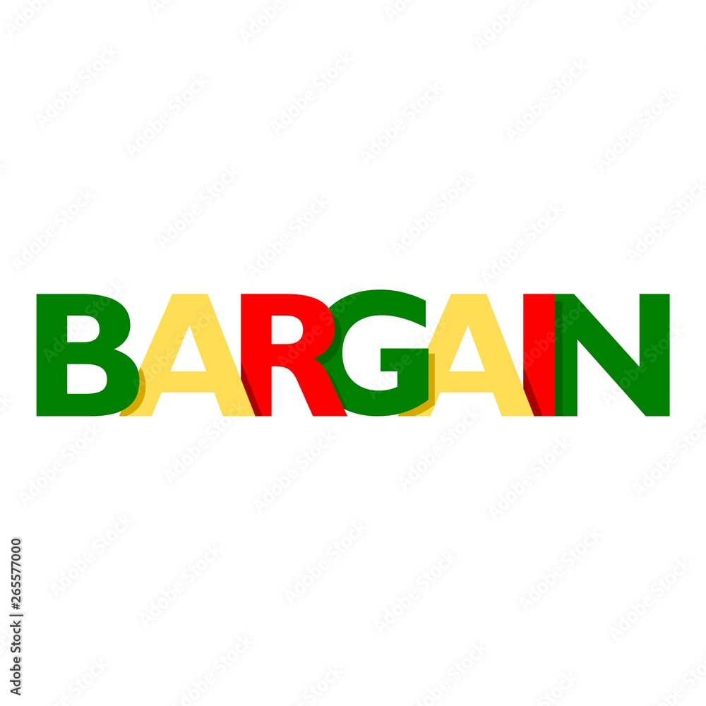 Bargain text written on white background Bargain text written on white background