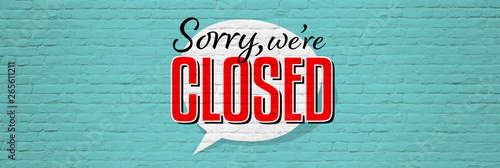 Sorry we are closed photo