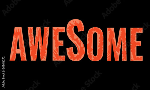 Awesome slogan for your t-shirt design. Vector illustration.