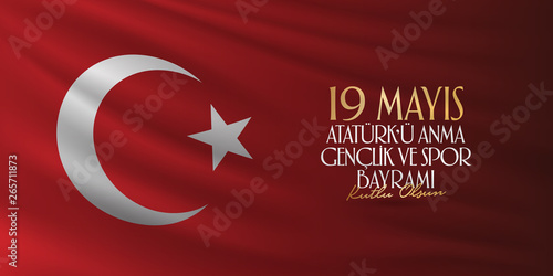 May 19 Commemoration of Ataturk, Youth and Sports Day. Billboard, Poster, Social Media, Greeting Card template. (Turkish: 19 Mayis Ataturk'u Anma, Genclik ve Spor Bayrami Kutlu Olsun.)