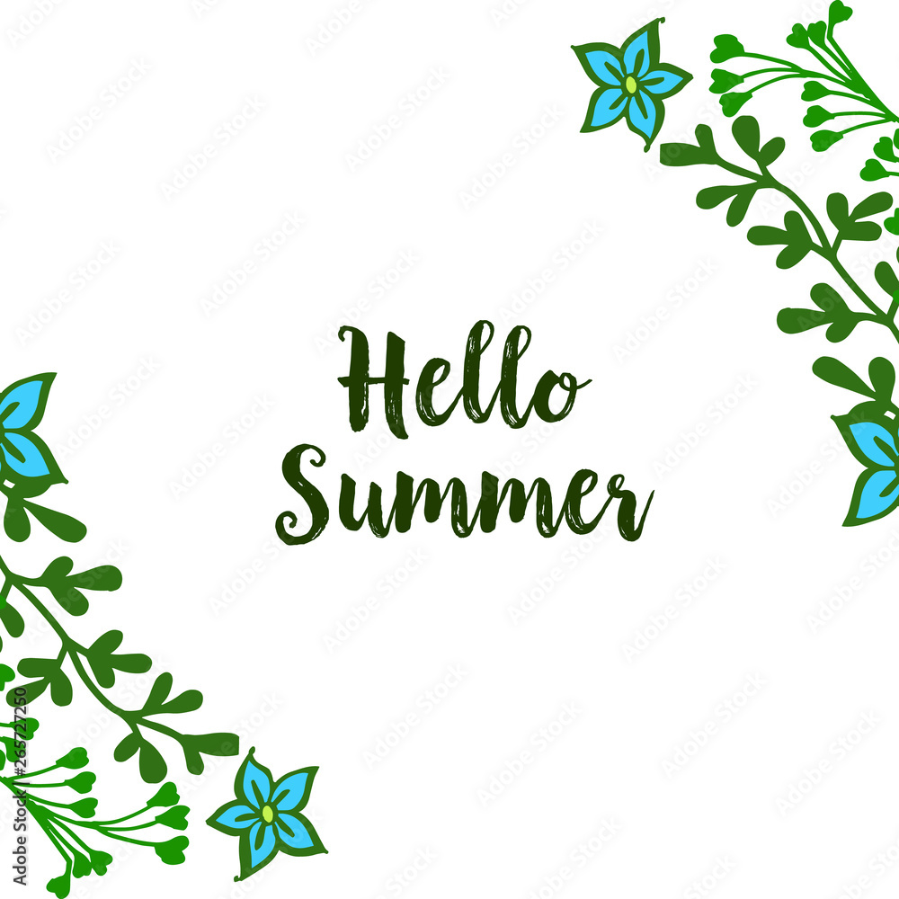Vector illustration greeting card hello summer for shape blue flower frame