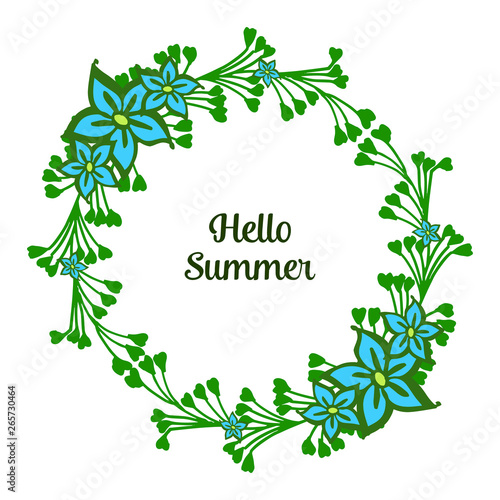 Vector illustration design hello summer for crowd blue flower frame