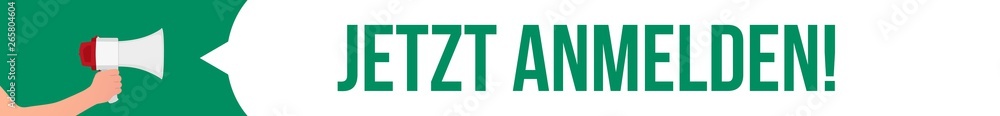 Megaphon Banner Durchsage - Jetzt anmelden Megaphon Banner Durchsage - Jetzt anmelden