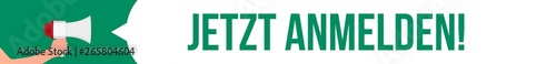 Megaphon Banner Durchsage - Jetzt anmelden