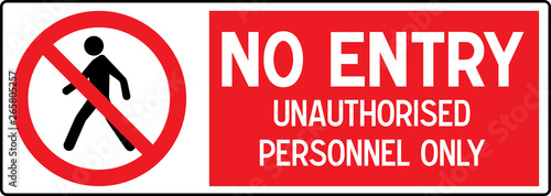 No Pedestrian Access industrial sign illustration - Forbidden to the public - No admittance!