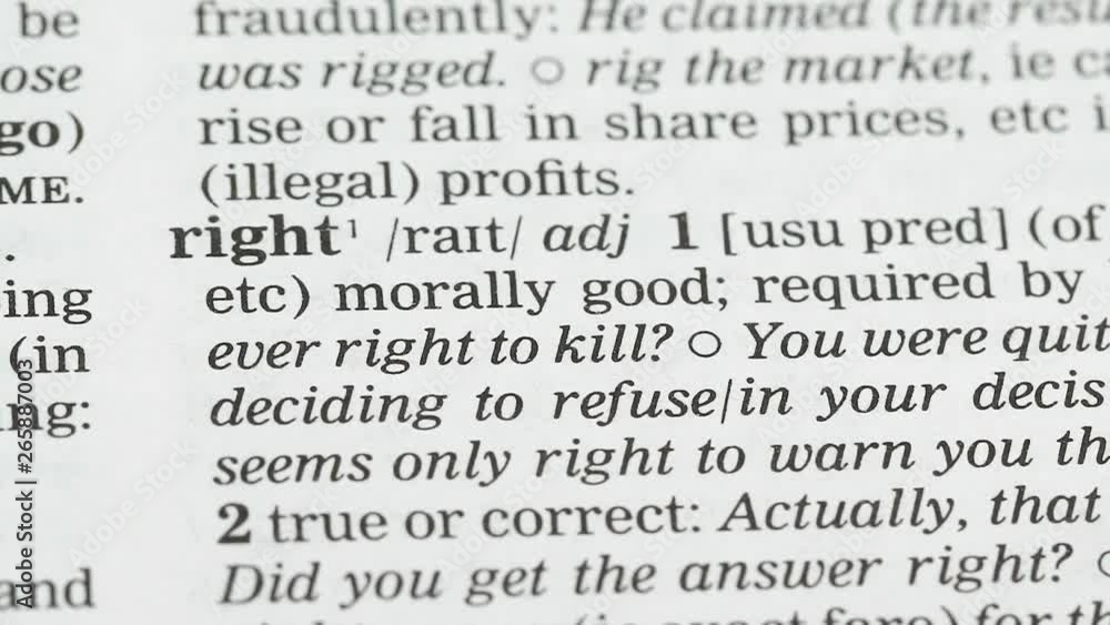 Right word in english dictionary, morally correct doing, people democracy usage Right word in english dictionary, morally correct doing, people democracy usage