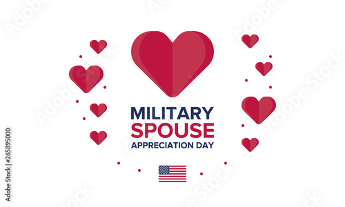 Military Spouse Appreciation Day. Celebrated in the United States. National Day recognition of the contribution, support and sacrifice of the spouses of the Armed Forces. Poster, card, banner. Vector