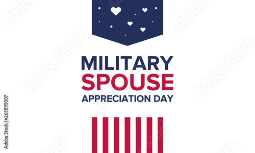 Military Spouse Appreciation Day. Celebrated in the United States. National Day recognition of the contribution, support and sacrifice of the spouses of the Armed Forces. Poster, card, banner. Vector