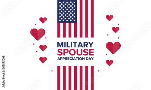Military Spouse Appreciation Day. Celebrated in the United States. National Day recognition of the contribution, support and sacrifice of the spouses of the Armed Forces. Poster, card, banner. Vector