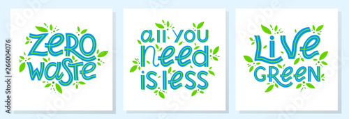 Set of zero waste vector lettering.Ink brush inscription.Eco friendly lifestyle slogans,hand drawn illustrations.Perfect for product signs,labels,stickers,eco posters,typography design and more